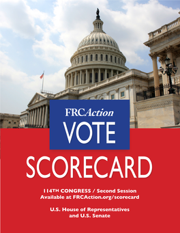 114TH CONGRESS / Second Session Available at Frcaction.Org/Scorecard