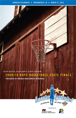 2009/10 Boys Basketball State Finals Presented by Indiana Farm Bureau Insurance