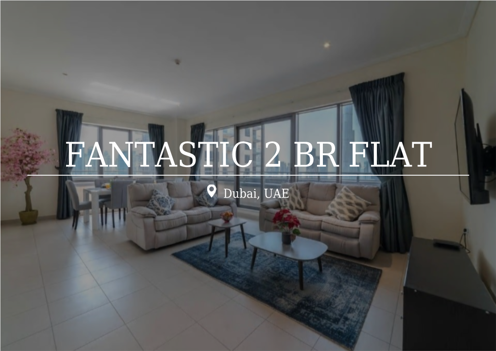 Fantastic 2 Br Flat