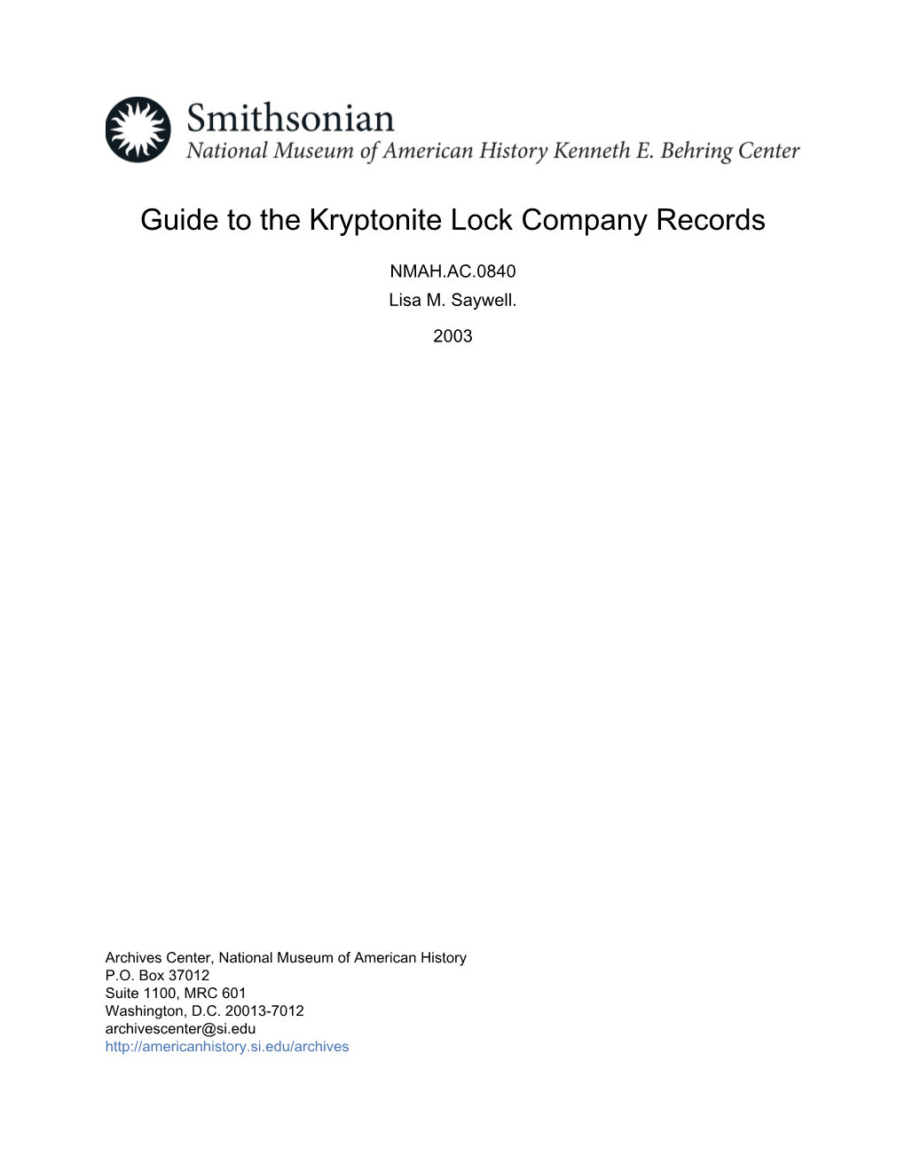 Guide to the Kryptonite Lock Company Records