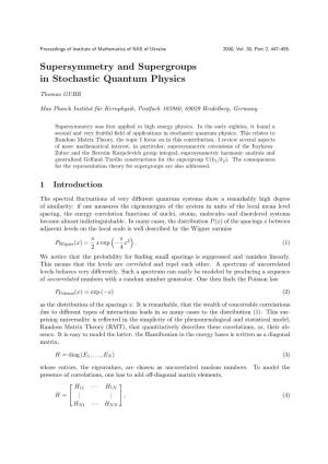 Supersymmetry and Supergroups in Stochastic Quantum Physics