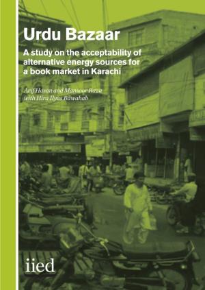 Urdu Bazaar a Study on the Acceptability of Alternative Energy Sources for a Book Market in Karachi