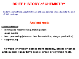 BRIEF HISTORY of CHEMISTRY
