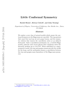 Little Conformal Symmetry Arxiv:1603.00030V1 [Hep-Ph] 29