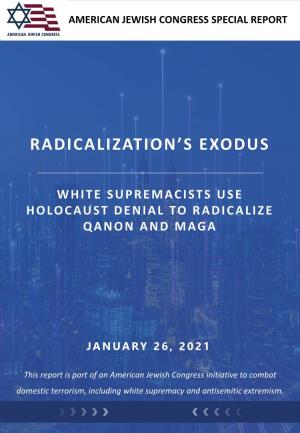 Radicalization's Exodus