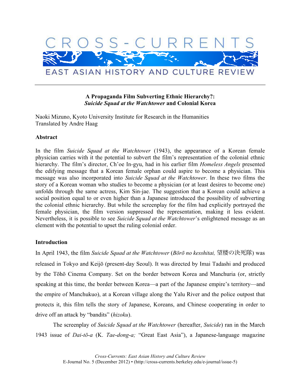 A Propaganda Film Subverting Ethnic Hierarchy?: Suicide Squad at the Watchtower and Colonial Korea Naoki Mizuno, Kyoto Univers