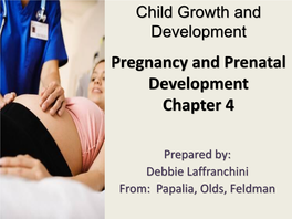Pregnancy and Prenatal Development Chapter 4