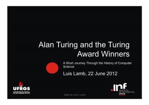 Alan Mathison Turing and the Turing Award Winners