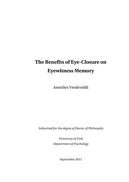 The Benefits of Eye-Closure on Eyewitness Memory