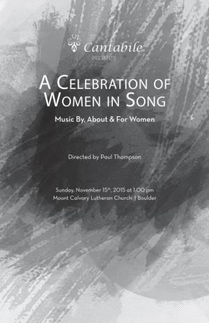 A Celebration of Women in Song Music By, About & for Women
