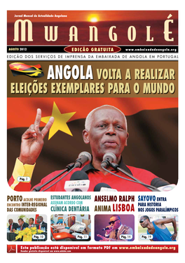 Angolavolta a Realizar Eleições Exemplares Para O