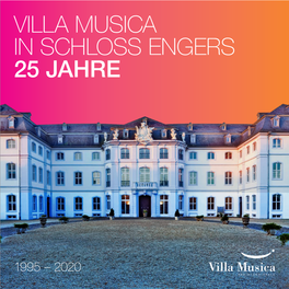 Villa Musica in Schloss Engers 25 Jahre