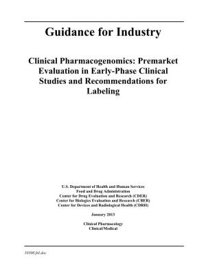 Premarket Evaluation in Early-Phase Clinical Studies and Recommendations for Labeling