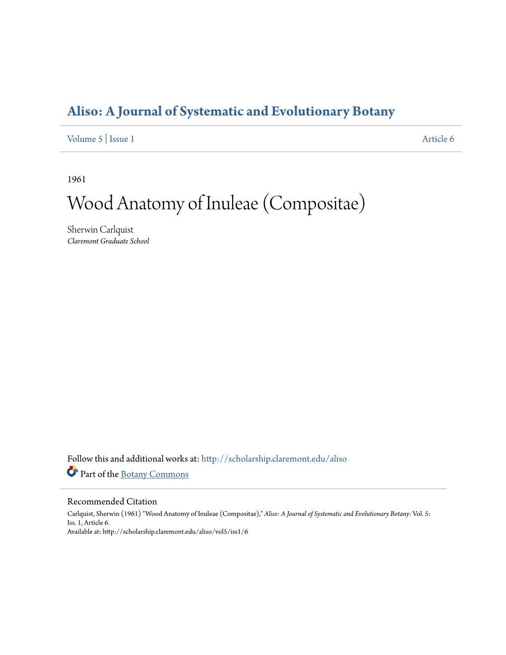 Wood Anatomy of Inuleae (Compositae) Sherwin Carlquist Claremont Graduate School