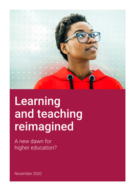 Learning and Teaching Reimagined
