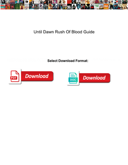 Until Dawn Rush of Blood Guide
