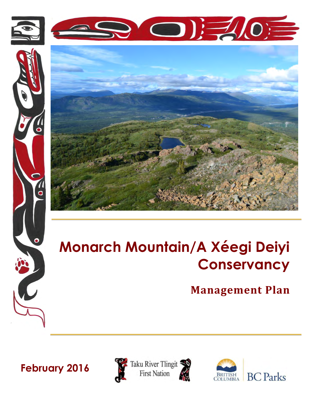Monarch Mountain/A Xéegi Deiyi Conservancy