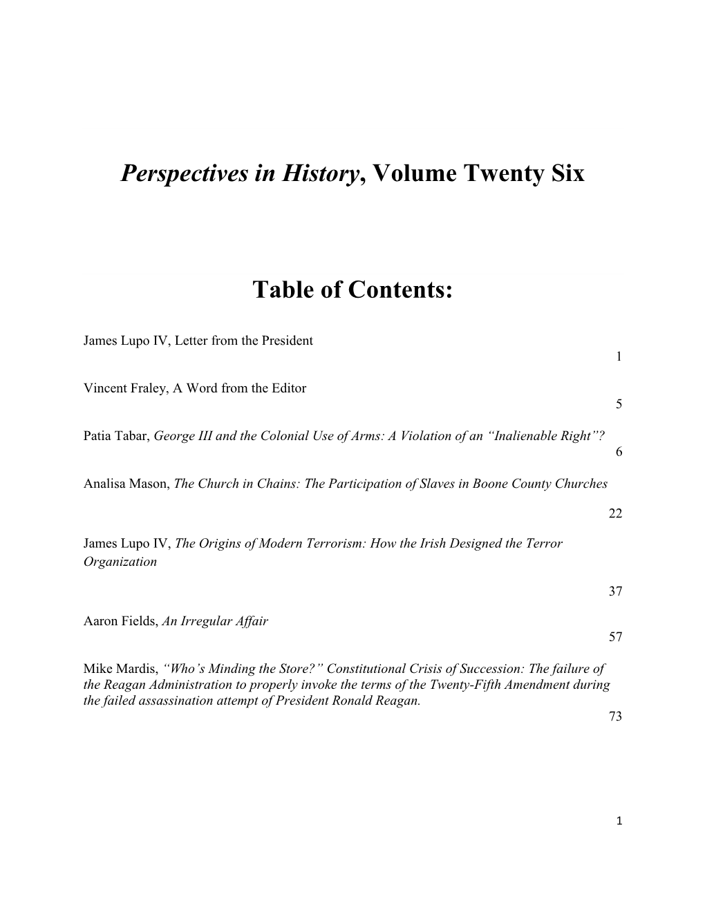 Perspectives in History, Volume Twenty Six Table of Contents