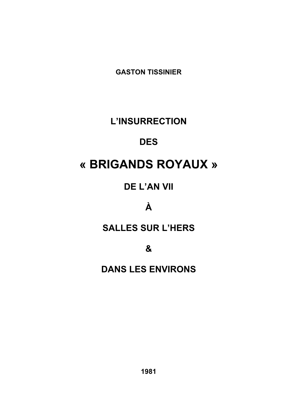 L'insurrection Des Brigands Royaux