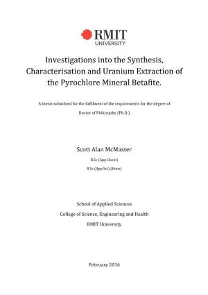 Investigations Into the Synthesis, Characterisation and Uranium Extraction of the Pyrochlore Mineral Betafite