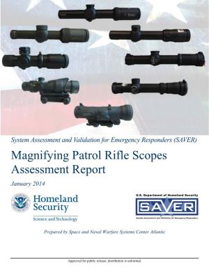 Magnifying Patrol Rifle Scopes Assessment Report January 2014