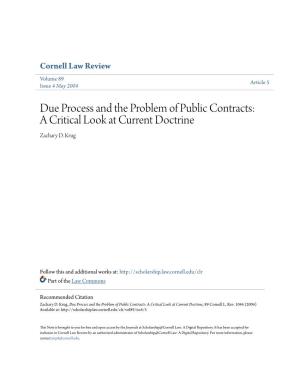 Due Process and the Problem of Public Contracts: a Critical Look at Current Doctrine Zachary D