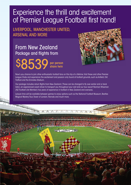 Experience the Thrill and Excitement of Premier League Football First Hand!