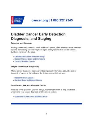 Bladder Cancer Early Detection, Diagnosis, and Staging Detection and Diagnosis