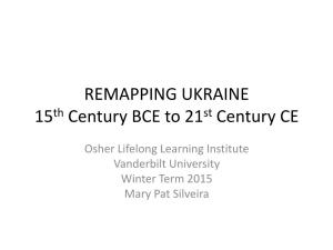 REMAPPING UKRAINE 9Th to 21St Century AD