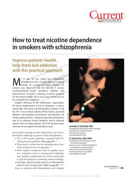 How to Treat Nicotine Dependence in Smokers with Schizophrenia