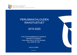 Perusmaatalouden Rahoitustuet 2015-2020