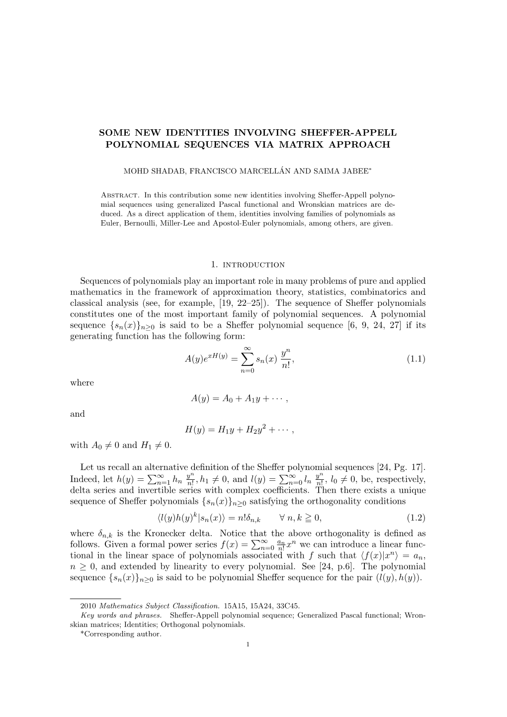 Some New Identities Involving Sheffer-Appell Polynomial Sequences Via Matrix Approach