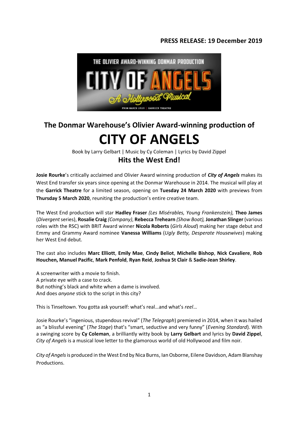 CITY of ANGELS Book by Larry Gelbart | Music by Cy Coleman | Lyrics by David Zippel Hits the West End!