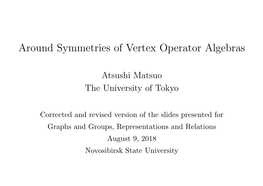 Around Symmetries of Vertex Operator Algebras