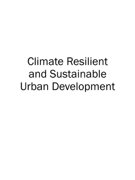 Climate Resilient and Sustainable Urban Development