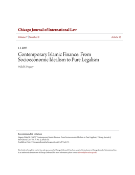 Contemporary Islamic Finance: from Socioeconomic Idealism to Pure Legalism Walid S