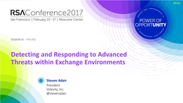 Detecting and Responding to Advanced Threats Within Exchange Environments