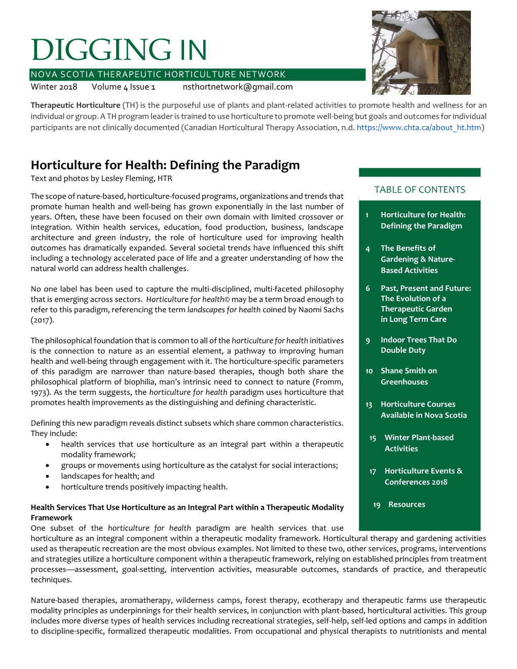 DIGGING in NOVA SCOTIA THERAPEUTIC HORTICULTURE NETWORK Winter 2018 Volume 4 Issue 1 Nsthortnetwork@Gmail.Com