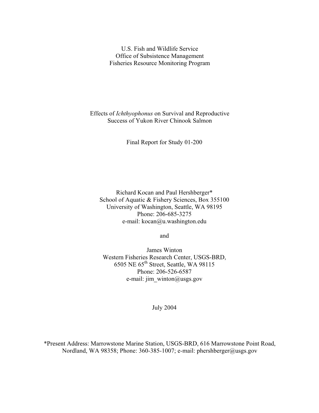 Effects of Ichthyophonus on Survival and Reproductive Success of Yukon River Chinook Salmon