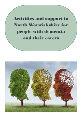 Activities and Support in North Warwickshire for People with Dementia and Their Carers Dementia Cafes for People Living with Dementia