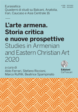 L'arte Armena. Storia Critica E Nuove Prospettive Studies in Armenian