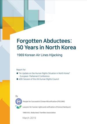 Forgotten Abductees: 50 Years in North Korea