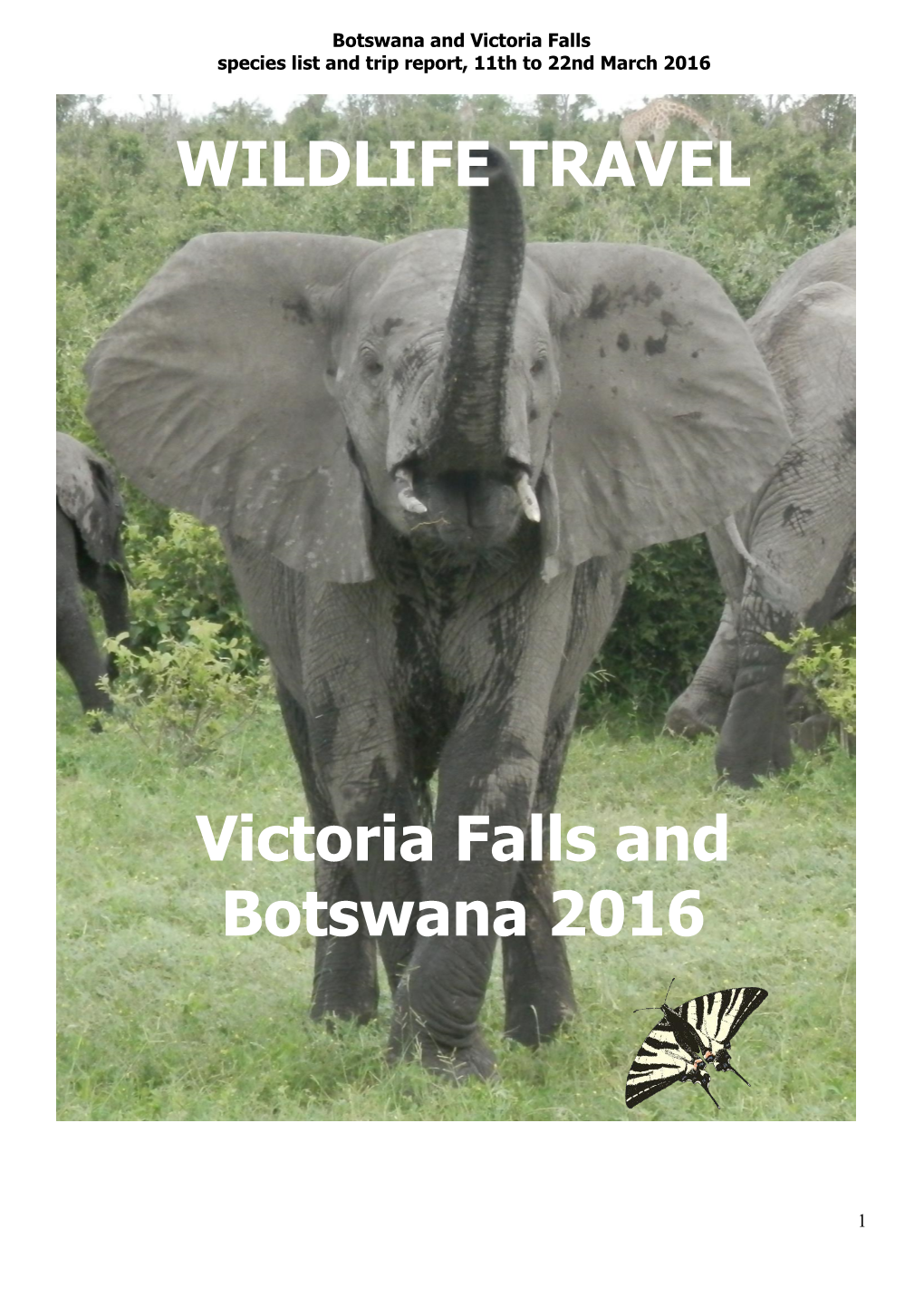 Wildlife Travel Botswana 2016