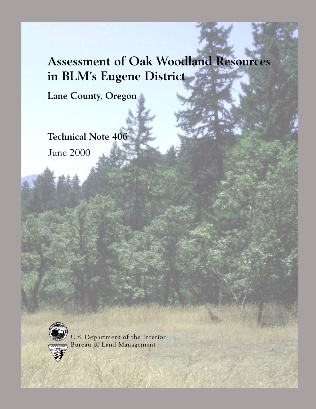 Assessment of Oak Woodland Resources in BLM's Eugene District