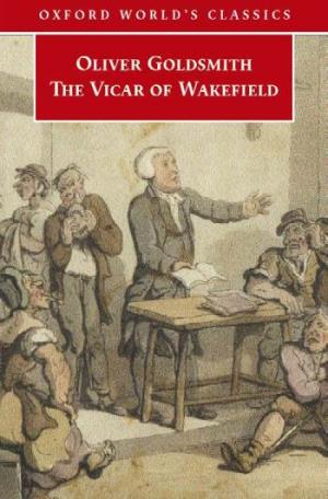 The Vicar of Wakefield (Oxford World's Classics)