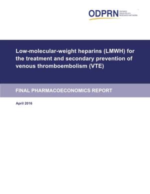 Low-Molecular-Weight Heparins (LMWH) for the Treatment
