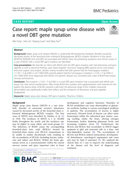 Maple Syrup Urine Disease with a Novel DBT Gene Mutation Wei Feng1, Jinfu Jia1, Heyang Guan2 and Qing Tian3*