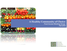 A Healthy Community of Choice Food Access Working Group