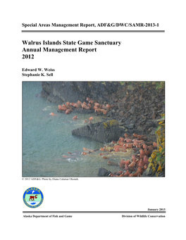 Walrus Islands State Game Sanctuary Annual Management Report 2012