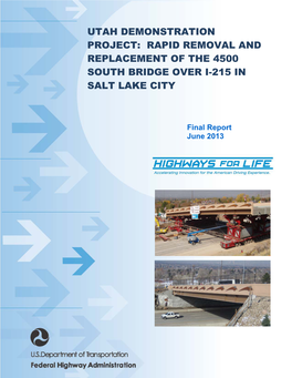 Rapid Removal and Replacement of the 4500 South Bridge Over I-215 in Salt Lake City